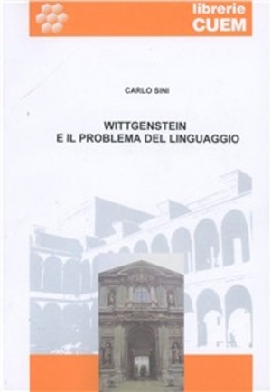 Wittgenstein e il problema del linguaggio. Lezioni universitarie