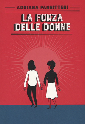 La forza delle donne La forza delle donne