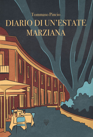 Diario di un'estate marziana Diario di un'estate marziana