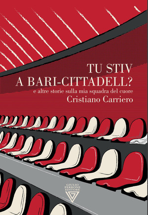 Tu stiv a Bari-Cittadell? E altre storie sulla mia squadra del cuore