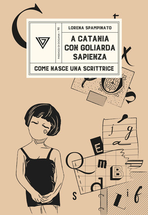 A Catania con Goliarda Sapienza. Come nasce una scrittrice