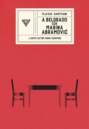 A Belgrado con Marina Abramović. L’arte oltre ogni confine