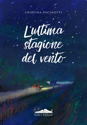 L' ultima stagione del vento