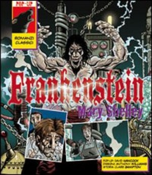 Frankenstein. Libro pop-up. Ediz. illustrata