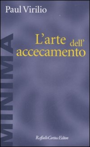 L' arte dell'accecamento