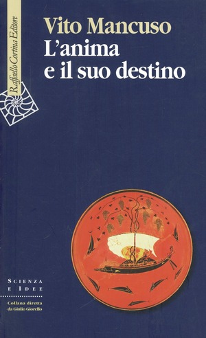 L' anima e il suo destino
