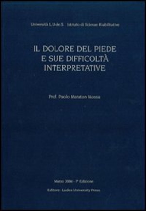 Il dolore del piede e sue difficoltà interpretative