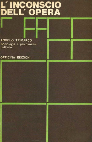 L' inconscio dell’opera. Sociologia e psicoanalisi dell’arte