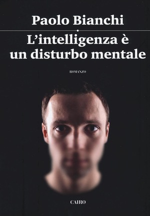L' intelligenza è un disturbo mentale