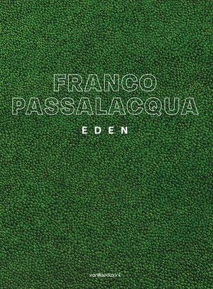 Franco Passalacqua. Eden. Ediz. illustrata