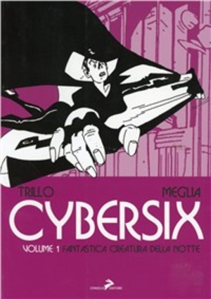 Cybersix. I maestri della historietas