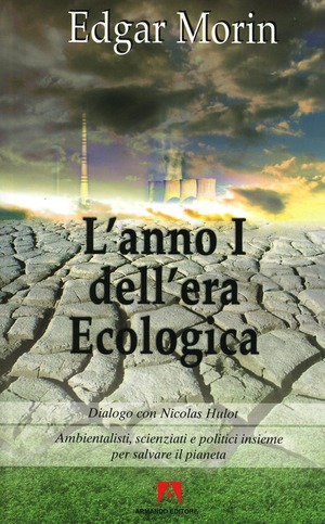 L' anno I dell'era ecologica