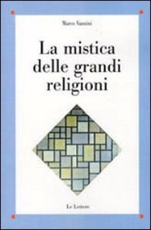 La mistica delle grandi religioni