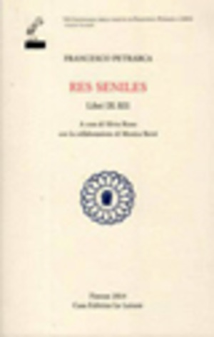 Res seniles. Libri 9-12. Testo latino a fronte