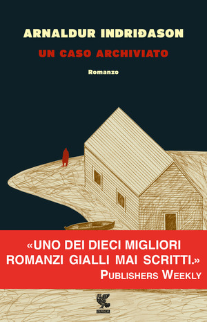 Un caso archiviato. I casi dell'ispettore Erlendur Sveinsson