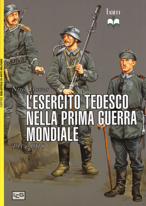 L' esercito tedesco nella prima guerra mondiale 1914-1918