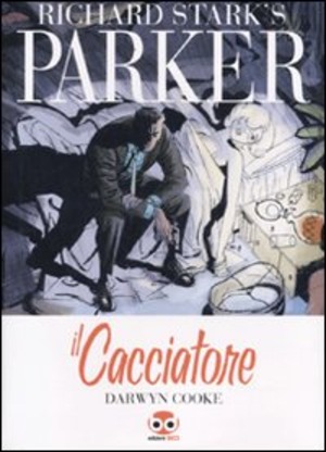 Il cacciatore. Parker