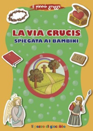 La via Crucis spiegata ai bambini