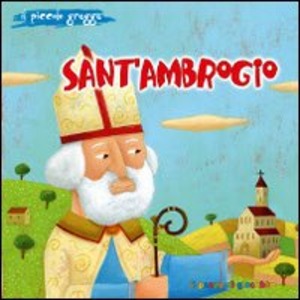 Sant'Ambrogio. Il piccolo gregge