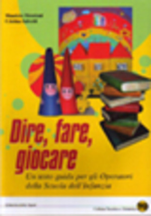 Dire, fare, giocare