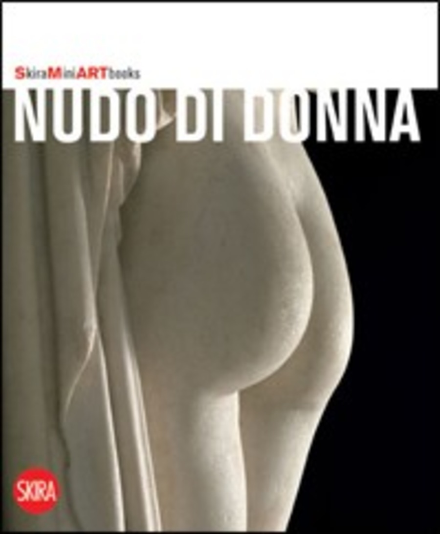 Nudo di donna. Ediz. illustrata