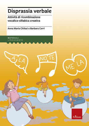 Disprassia verbale. Attività di ricombinazione vocalico-sillabica creativa