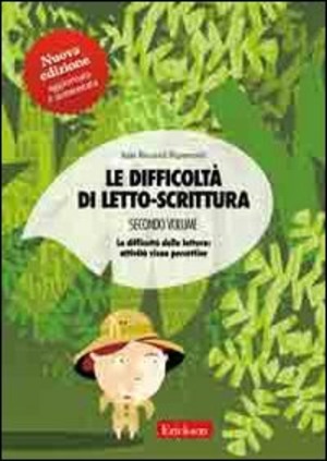 Le difficoltà di letto-scrittura. Ediz. illustrata
