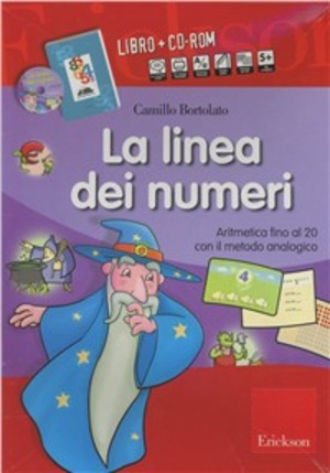 La linea dei numeri. Aritmetica fino al 20 con il metodo analogico. Con CD-ROM