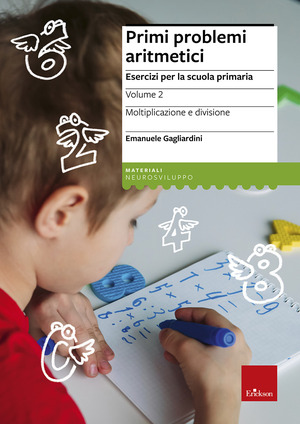 Primi problemi aritmetici. Esercizi per la scuola primaria