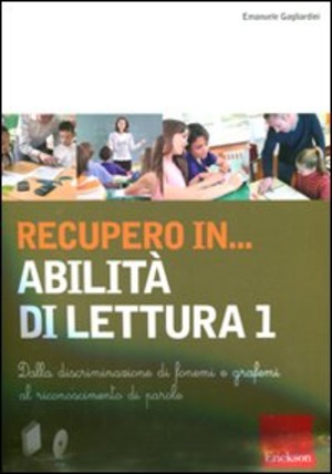 Recupero in... abilità di lettura. CD-ROM. Con libro