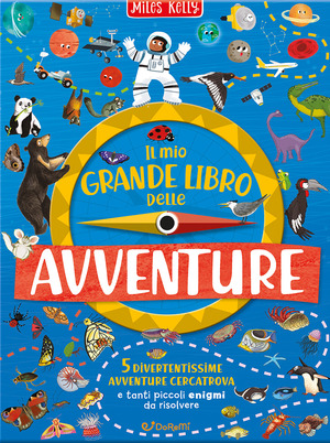Il mio grande libro delle avventure. Ediz. a colori