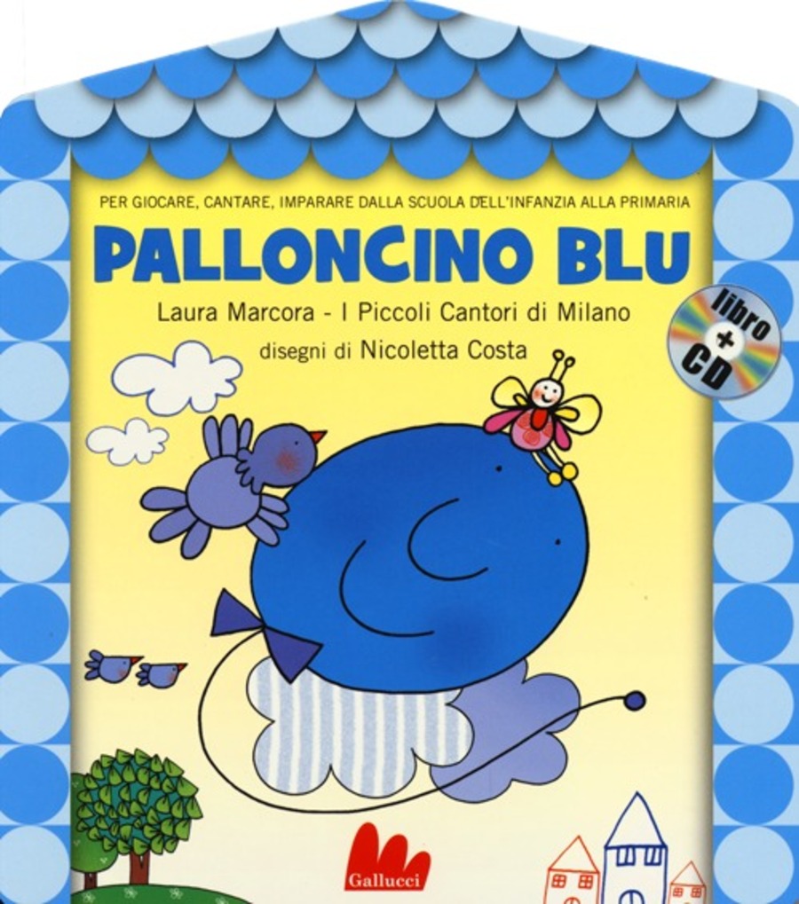 Palloncino blu. Ediz. illustrata. Con CD Audio