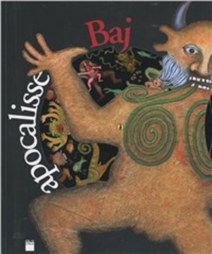 Baj apocalisse. Ediz. illustrata