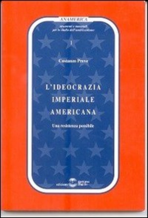 L' ideocrazia imperiale americana. Una resistenza possibile