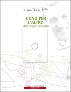 L' uno per l'altro. Alla ricerca del volto. Con CD-ROM