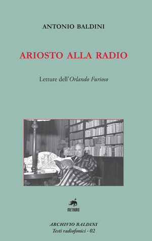 Ariosto alla radio. Letture dell'Orlando Furioso