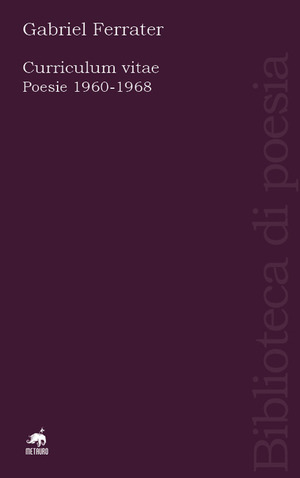 Curriculum vitae. Poesie 1960-1968. Testo catalano a fronte. Ediz. ampliata