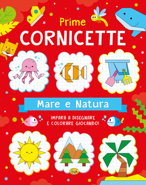Cornicette mare e natura. Ediz. a colori