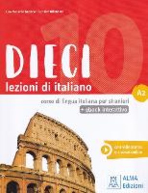 Dieci. Lezioni di italiano. A2. Con e-book