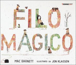 Filo magico. Ediz. a colori Filo magico. Ediz. a colori