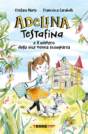 Adelina Testafina e il mistero della vice nonna scomparsa Adelina Testafina e il mistero della vice nonna scomparsa