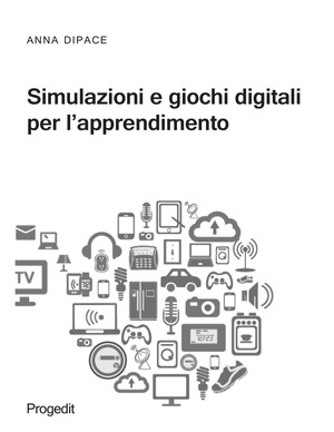 Simulazioni e giochi digitali per l’apprendimento
