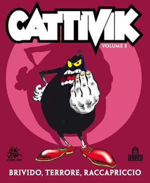 Brivido, terrore, raccapriccio. Cattivik