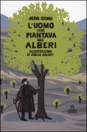 L' uomo che piantava gli alberi. Libro pop-up. Ediz. illustrata