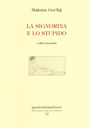 La signorina e lo stupido e altri racconti