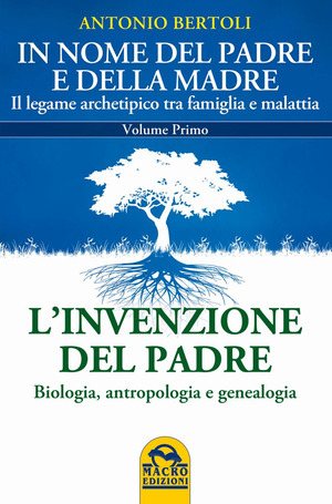 In nome del padre e della madre. Il legame archetipico tra famiglia e malattia