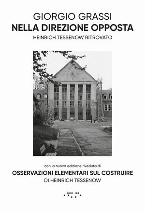 Nella direzione opposta. Heinrich Tessenow ritrovato