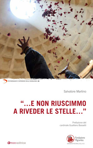 «...E non riuscimmo a riveder le stelle...»