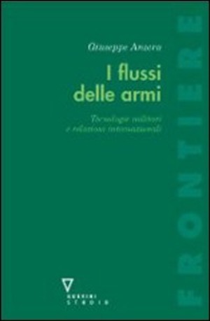 Flussi di armarmamenti e politica internazionale