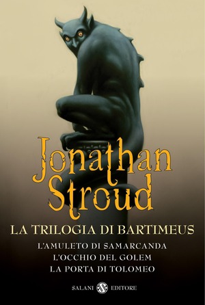 La trilogia di Bartimeus: L'amuleto di Samarcanda-L'occhio del Golem-La porta di Tolomeo